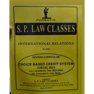 SP Law Classes' Notes on International Relations for BA. LL.B & LL.B [BA 0402] as per new curriculum CBCS, 2023 Pattern by Prof. A. U. Pathan Sir 